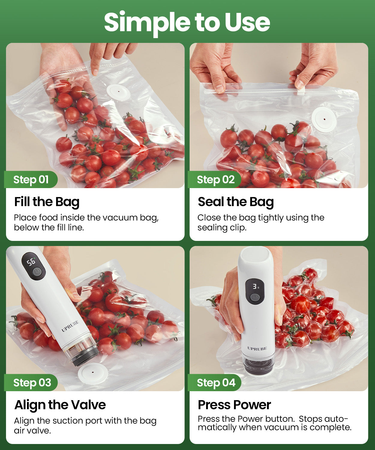4-step user guide for UPRUBE handheld vacuum sealer, easy operation steps to vacuum seal food with reusable storage bags, one-button auto-stop food preservation pump tutorial
