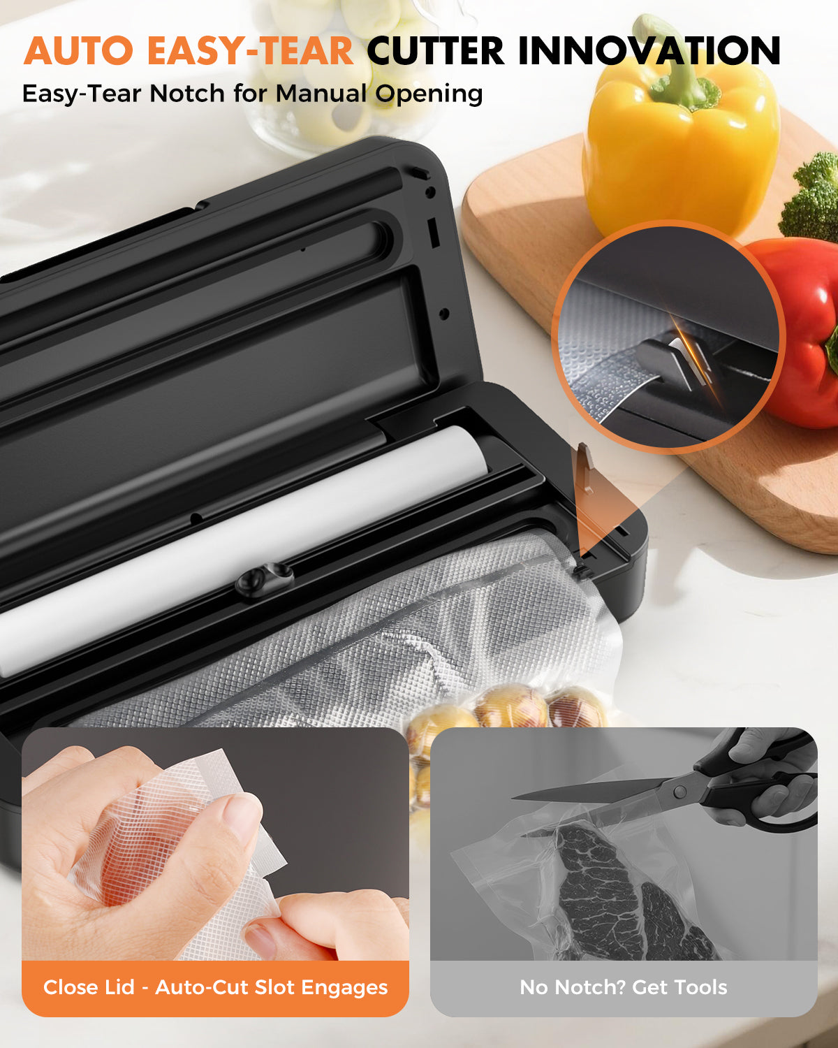 UPRUBE vacuum food sealer with innovative built-in auto easy-tear cutter, designed with tear notch for convenient manual opening of vacuum storage bags, no scissors required